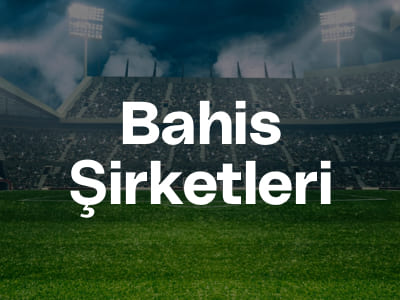 Bahis Şirketleri